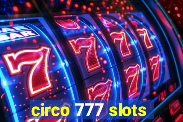 circo 777 slots